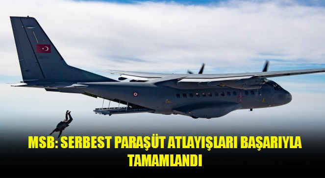 MSB: Serbest Paraşüt Atlayışları başarıyla tamamlandı
