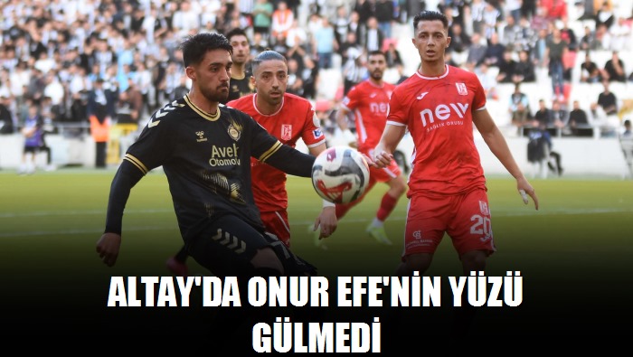 Altay'da Onur Efe'nin yüzü gülmedi