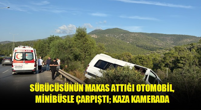 Sürücüsünün makas attığı otomobil, minibüsle çarpıştı kaza kamerada