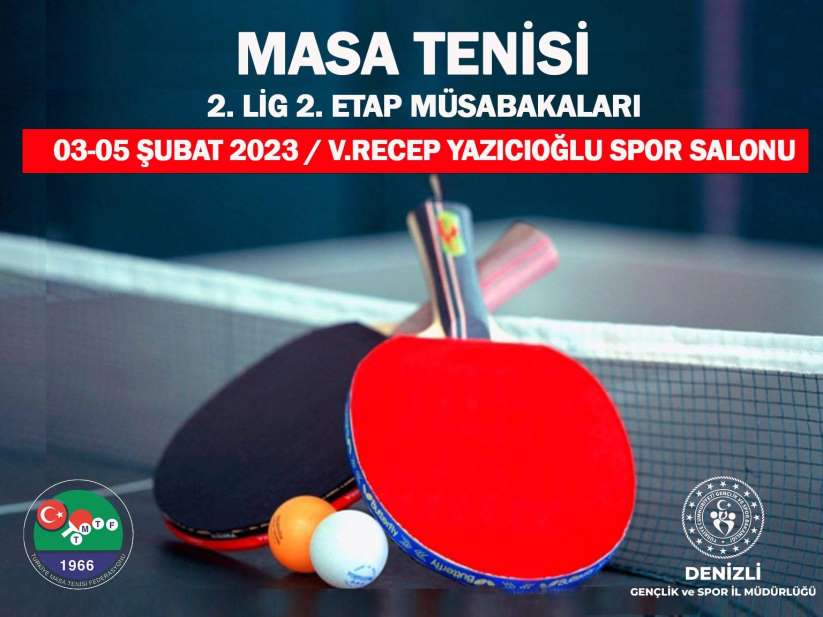 Masa Tenisi 2 Lig heyecan Denizli'de yaanacak - Denizli haber